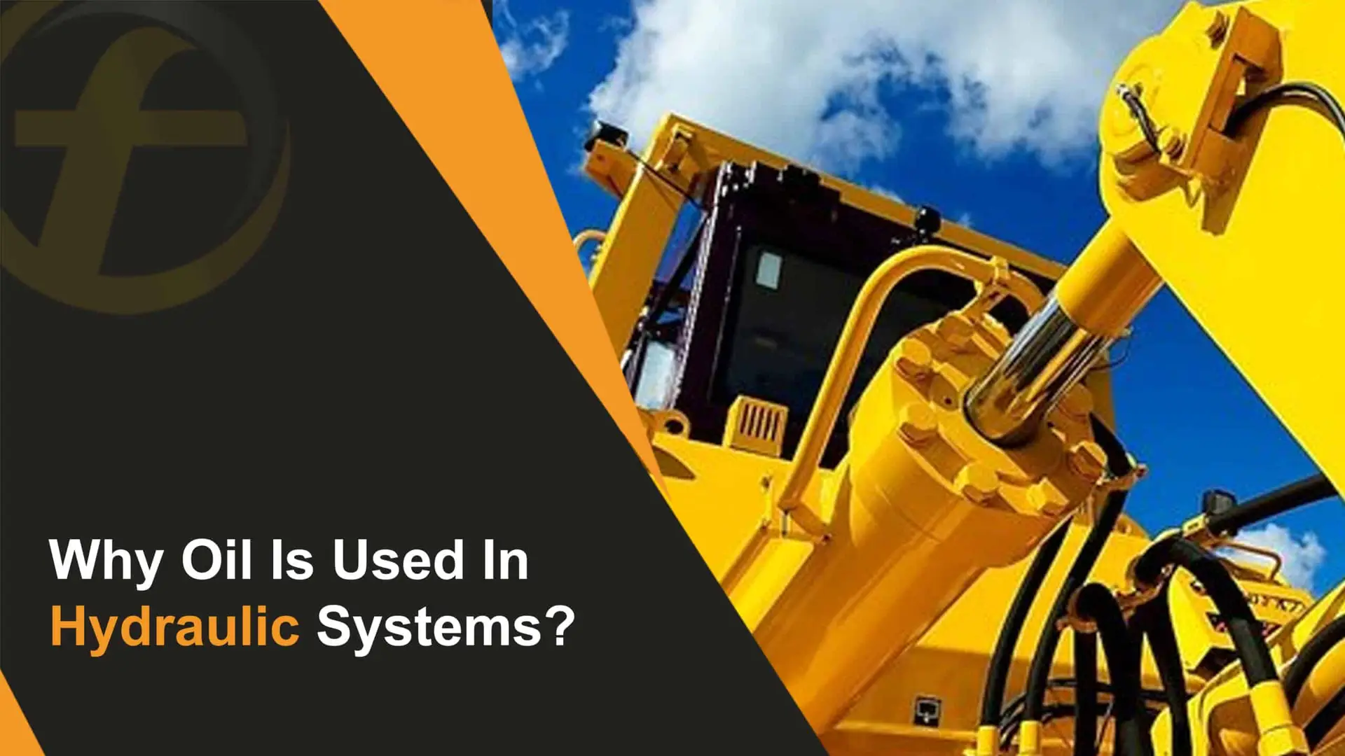 Why Oil Is Used In Hydraulic Systems: A Simple Guide