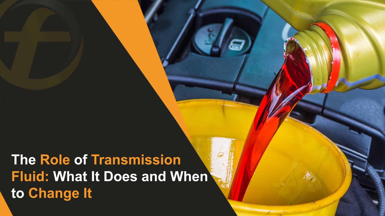 The Role of Transmission Fluid