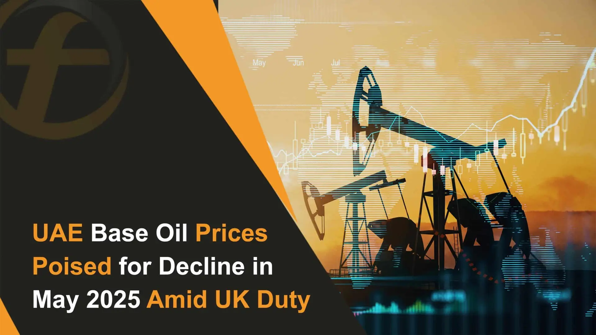UAE Base Oil Prices Poised for Decline in May 2025 Amid UK Duty