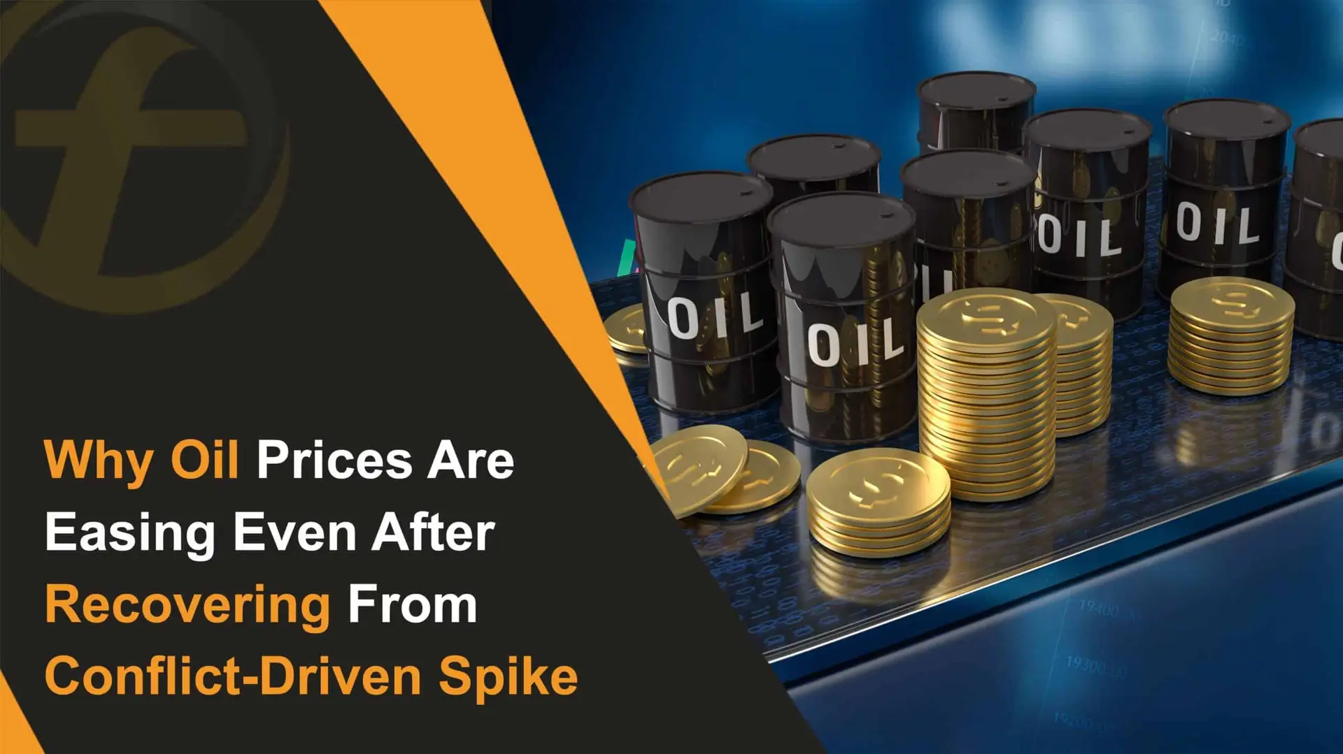 Oil Prices Are Easing Even After Recovering From Conflict-Driven Spike
