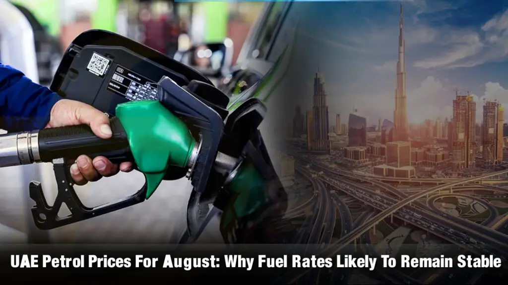 UAE Petrol Prices For August