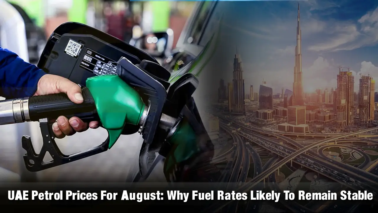 UAE Petrol Prices For August