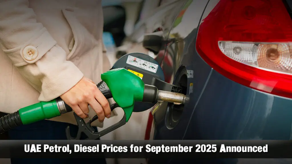 UAE Petrol, Diesel Prices for September 2025 Announced