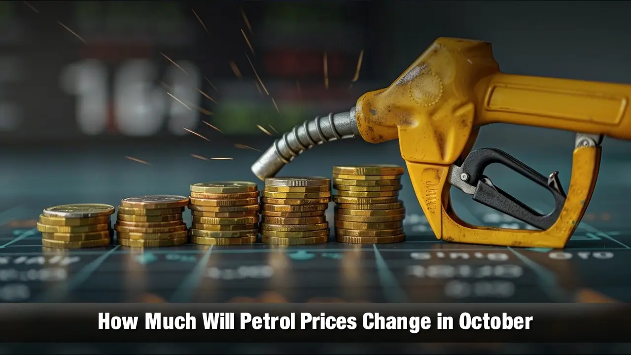 How Much Will Petrol Prices Change in October