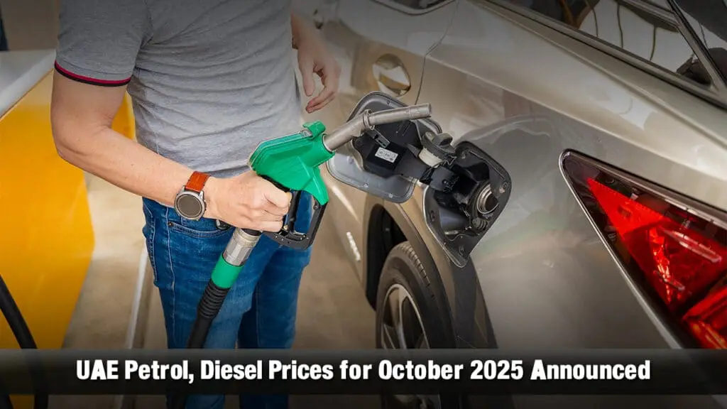 UAE Petrol, Diesel Prices for October 2025 Announced