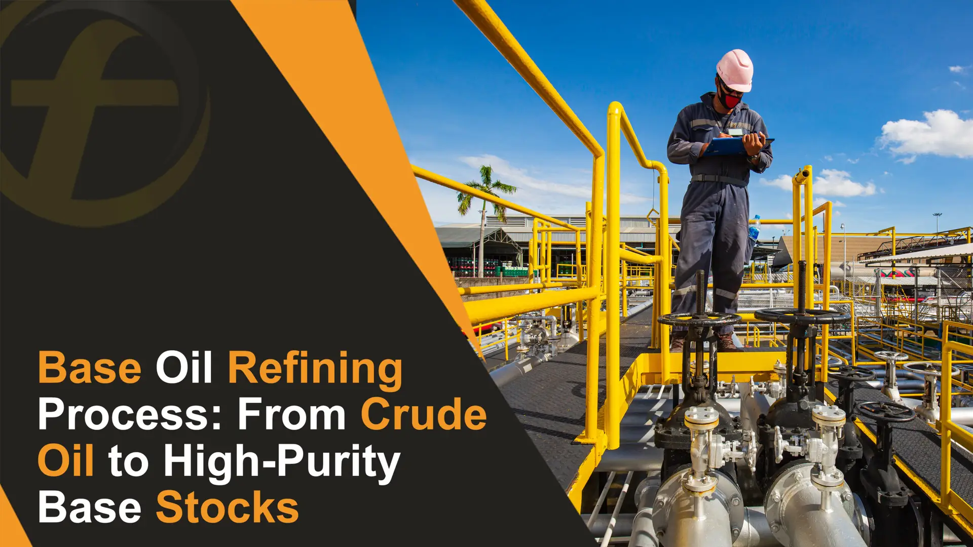 Base Oil Refining Process