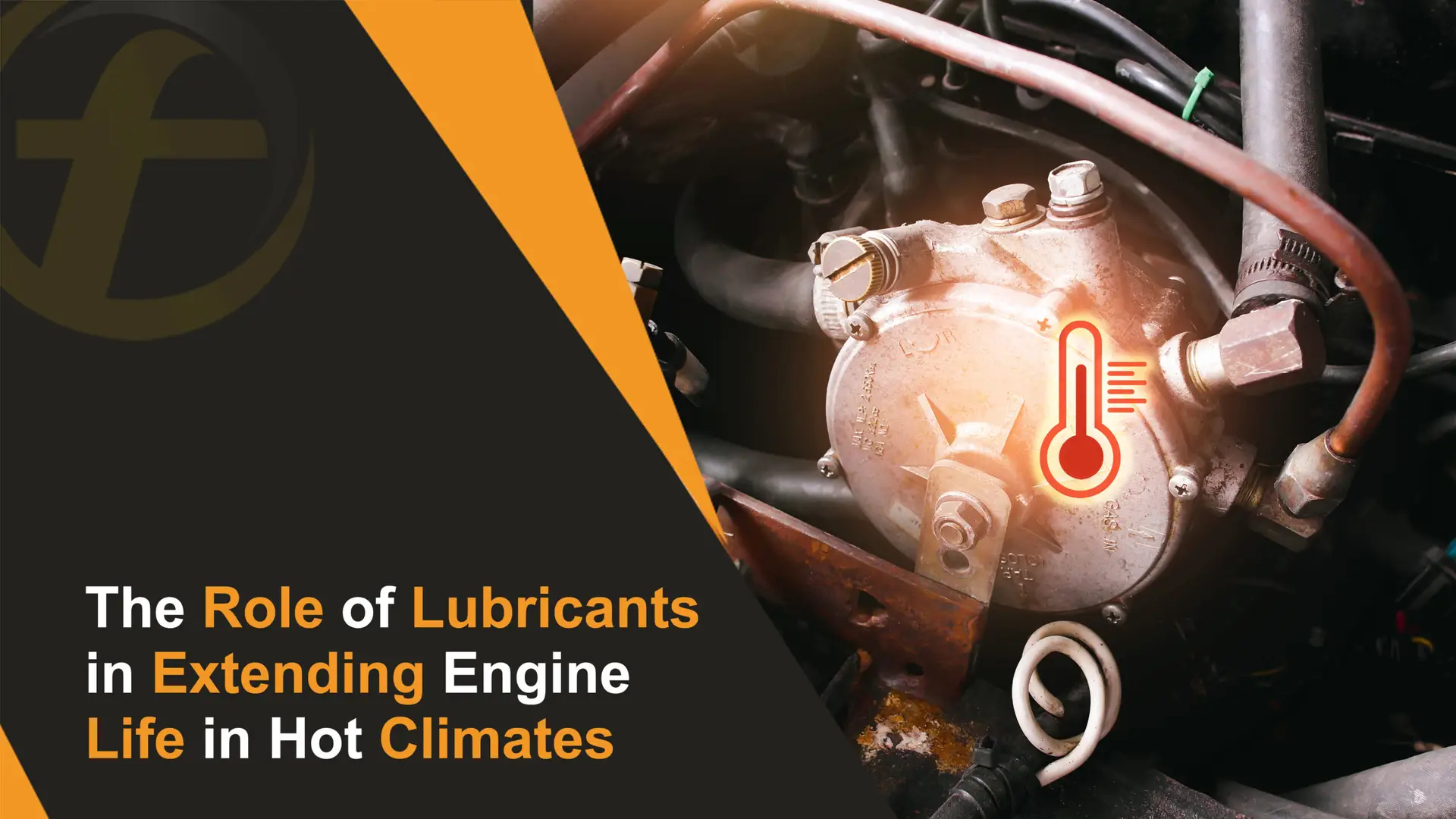 The Role of Lubricants in Extending Engine Life in Hot Climates