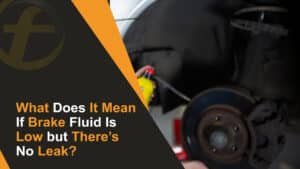 What Does It Mean If Brake Fluid Is Low but There’s No Leak? - Fubex