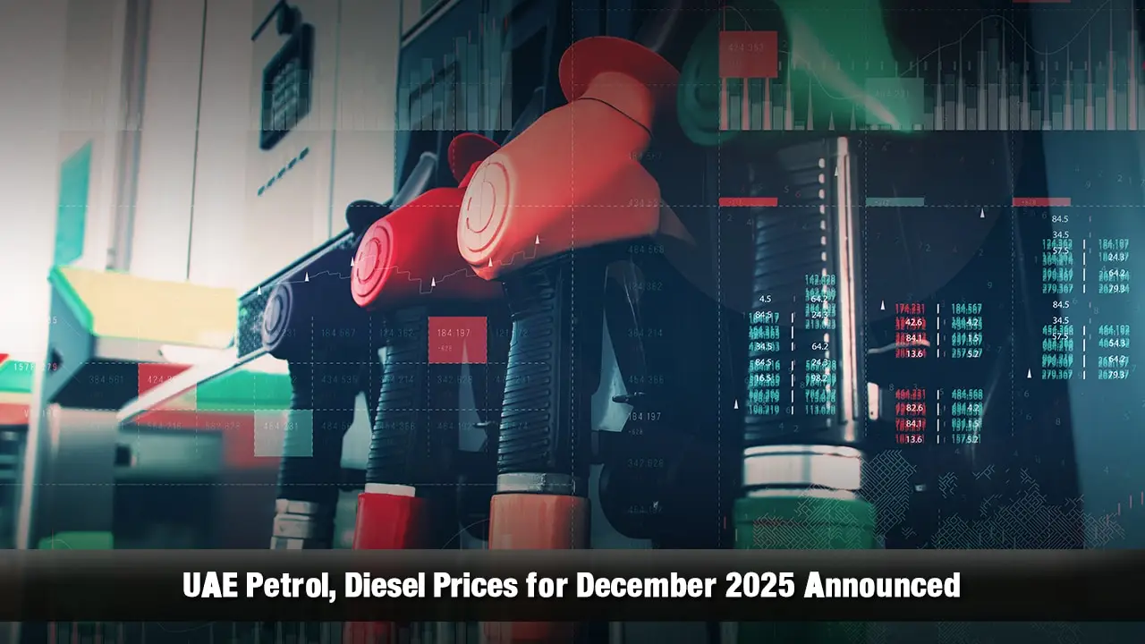 UAE Petrol Diesel Prices for December 2025