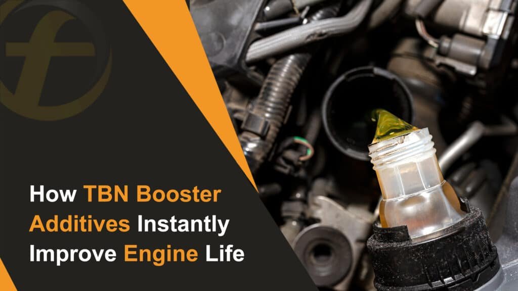 How TBN Booster Additives Instantly Improve Engine Protection and Oil Life