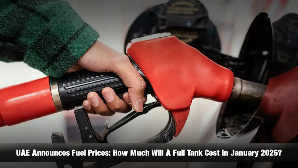 UAE Announces Fuel Prices: How Much Will A Full Tank Cost in January 2026