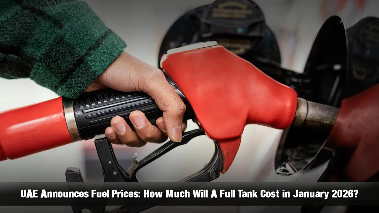 UAE Announces Fuel Prices: How Much Will A Full Tank Cost in January 2026