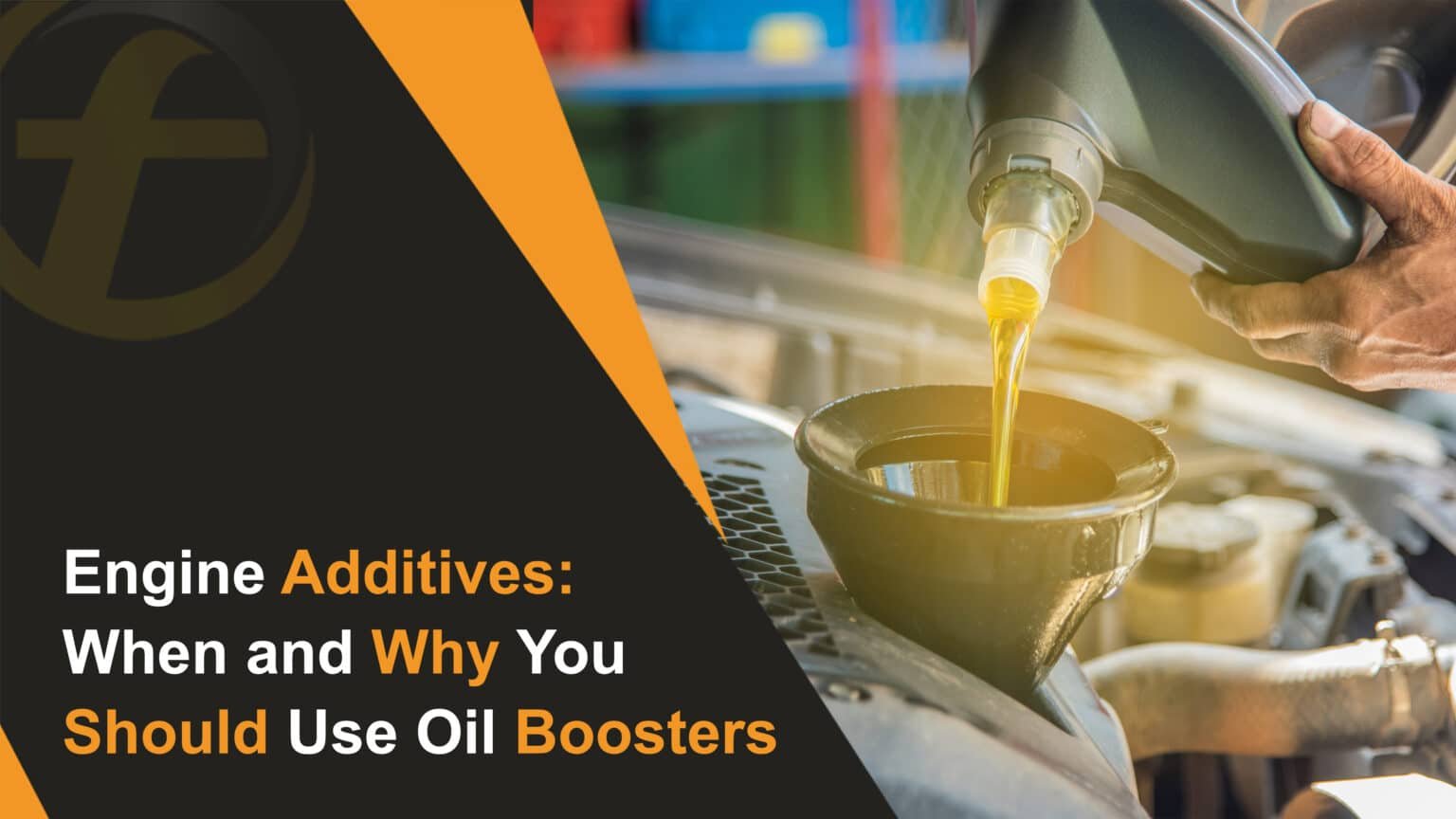Engine Additives: When and Why You Should Use Oil Boosters - Fubex