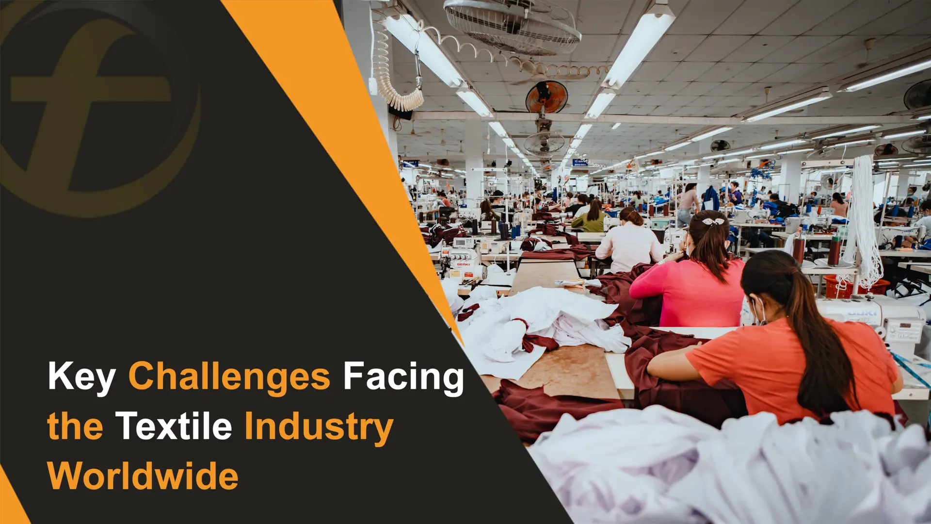 Key Challenges Facing the Textile Industry Worldwide