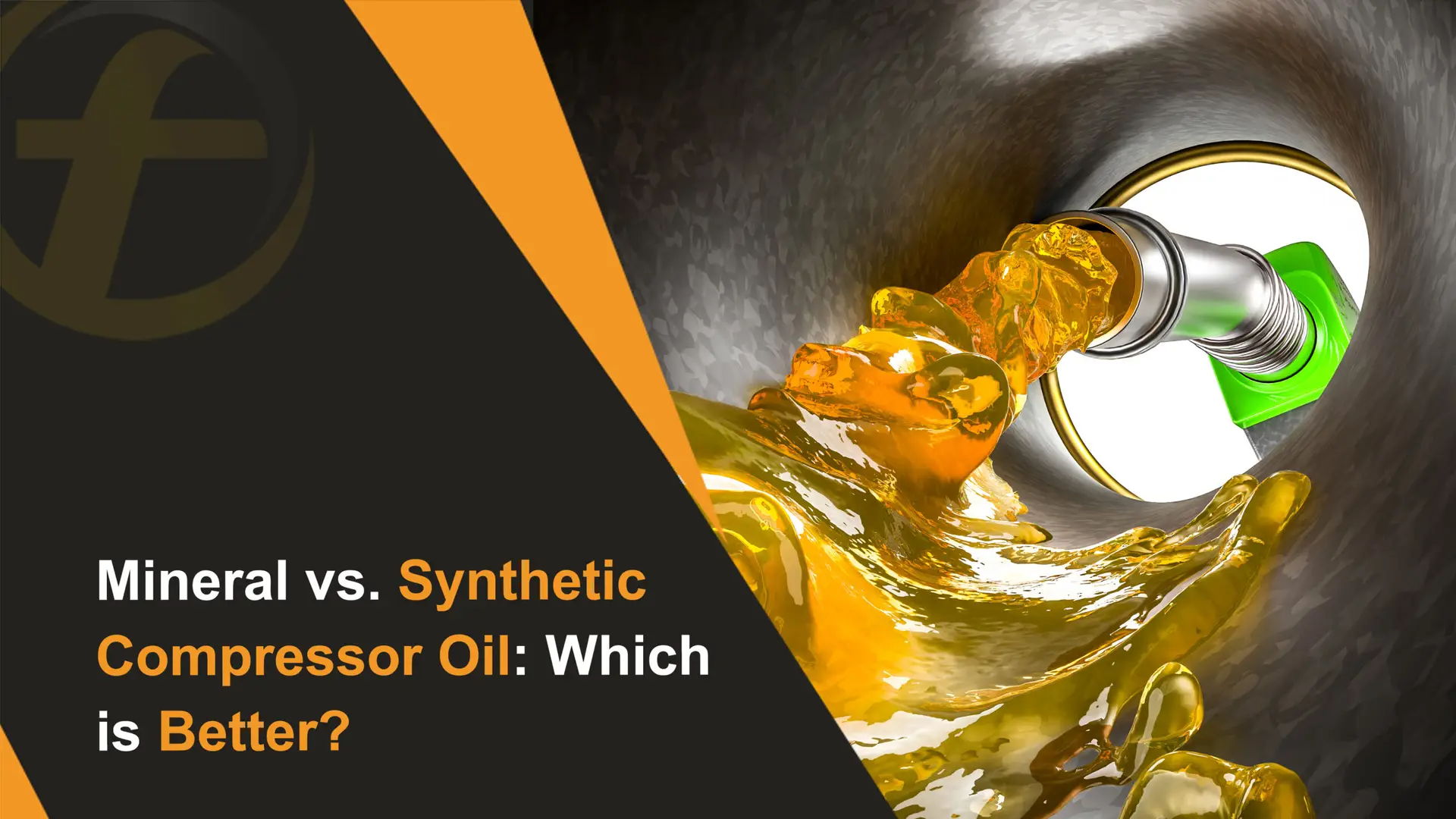 Mineral vs. Synthetic Compressor Oil Which is Better