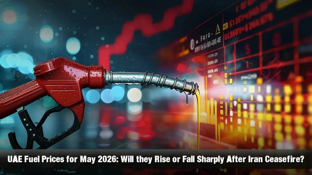 UAE Fuel Prices for May 2026