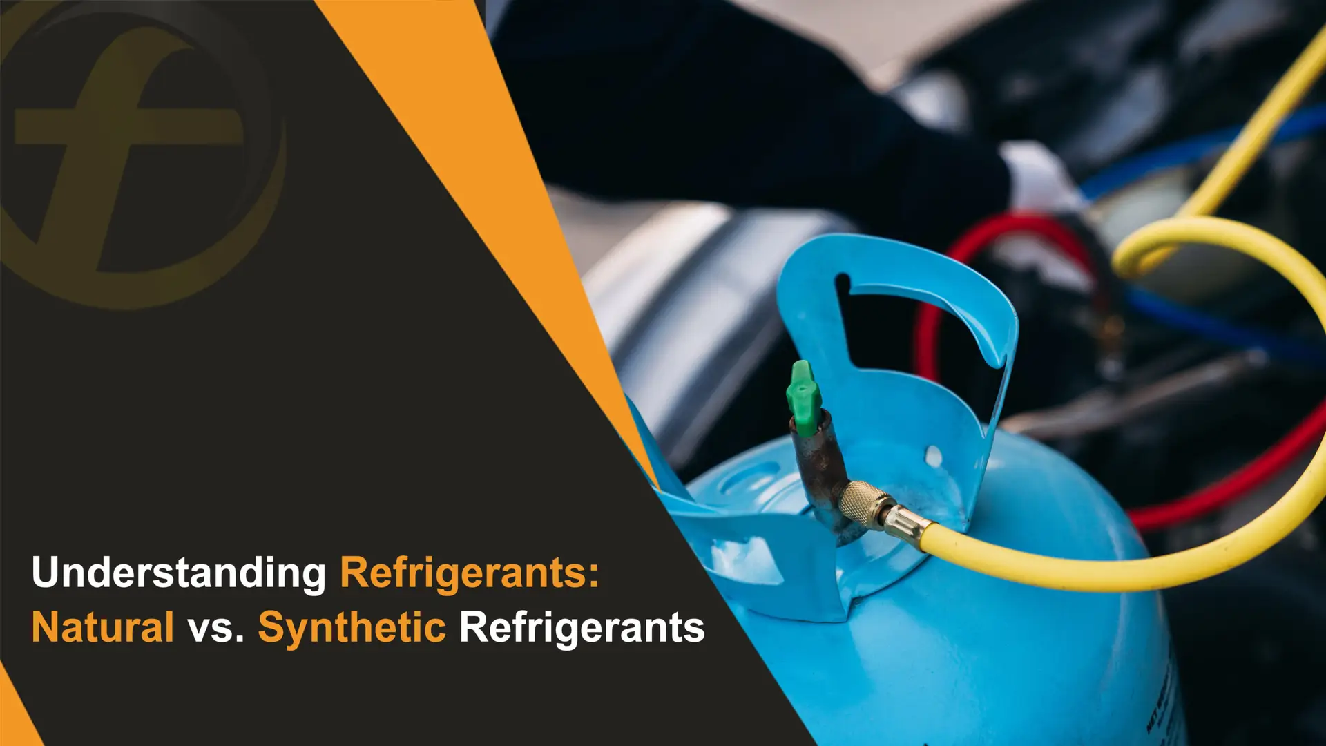 Understanding Refrigerants Natural vs. Synthetic Refrigerants