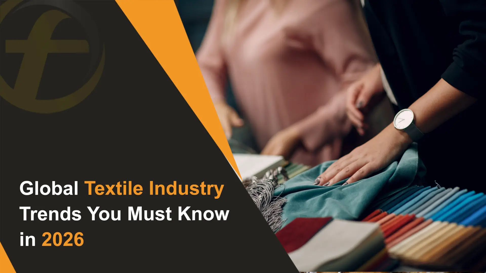 Global Textile Industry Trends You Must Know in 2026