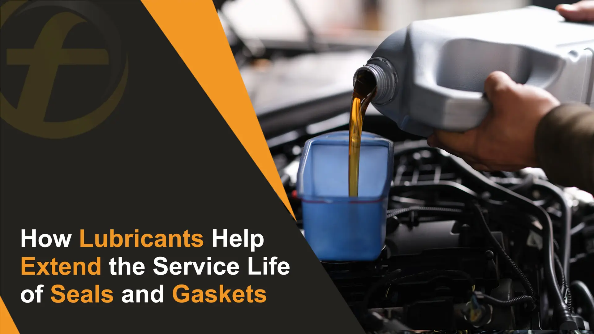 How Lubricants Help Extend the Service Life of Seals and Gaskets